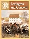 Lexington and Concord (Events That Shaped America) Lexington and Concord (Events That Shaped America)