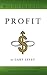 Profit: Book 2 of the Joad Cycle (Joad Cycle, 2)