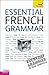 Essential French Grammar by Robin Adamson