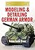 Modeling & Detailing German Armor