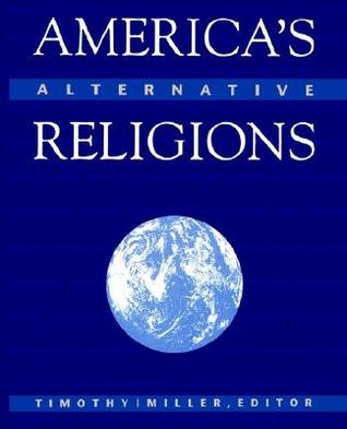 America's Alternative Religions (Religious Studies)