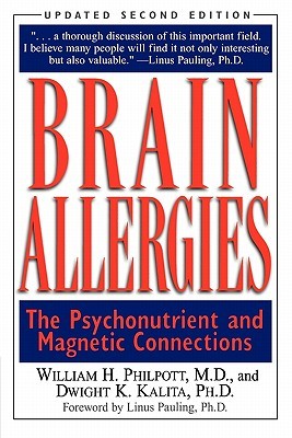 Brain Allergies: The Psychonutrient and Magnetic Connections (Paperback)