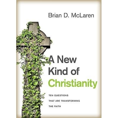 A New Kind Of Christianity Ten Questions That Are Transforming