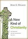 A New Kind of Christianity by Brian D. McLaren