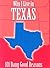 Why I Live in Texas: 101 Da...