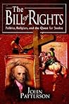 The Bill of Rights: Politics, Religion, and the Quest for Justice