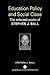 Education Policy and Social Class by Stephen J. Ball