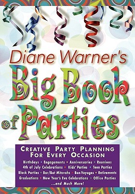 Diane Warner's Big Book of Parties (Wedding Essentials)