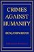 CRIMES AGAINST HUMANITY: A Historical Perspective