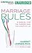 Marriage Rules: A Manual for the Married and the Coupled Up