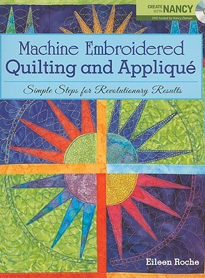 Machine Embroidered Quilting and Applique: Simple Steps for Revolutionary Results (Paperback)