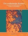 Der evolutionäre Kosmos (German Edition)