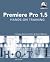 Premiere Pro 1.5 Hands-on Training by Jeff Schell