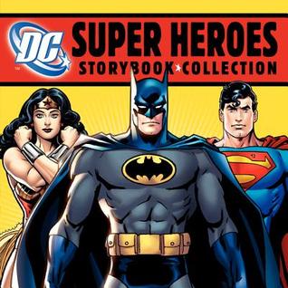DC Super Heroes Storybook Collection: 7 Books in 1 (Hardcover)