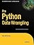 Pro Python Data Wrangling