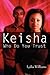 Keisha Who Do You Trust by Lydia Williams