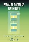 Parallel Database Techniques (Practitioners) Parallel Database Techniques (Practitioners)