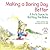 Making a Boring Day Better: A Kid's Guide to Battling the Blahs (Elf-Help Books for Kids)