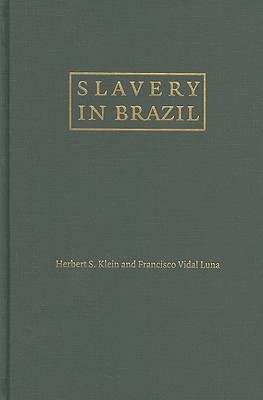 Slavery in Brazil (Hardcover)