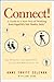 Connect! by Anne Truitt Zelenka