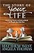 The Story of Your Life: Inspiring Stories of God at Work in People Just like You