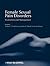 Female Sexual Pain Disorders by Andrew T. Goldstein