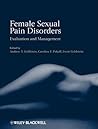 Female Sexual Pain Disorders: Evaluation and Management