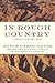 In Rough Country: Essays and Reviews – A Sterling Collection of Literary Criticism on Great Literature and Writers
