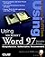 Using Microsoft Word 97: Best Seller Edition