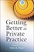 Getting Better at Private P...