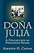 Doña Julia by Alberto O. Cappas
