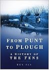 From Punt to Plough: A History of the Fens