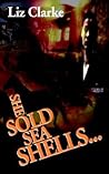She Sold Sea Shells . . .
