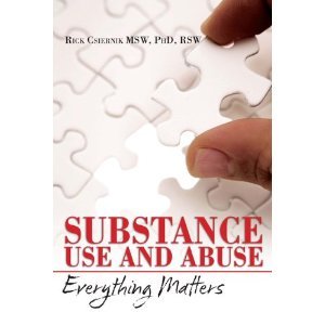 Substance Use and Abuse: Everything Matters