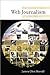 Web Journalism: Practice an...