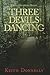 Three Devils Dancing: A Donald Youngblood Mystery