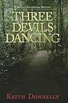 Three Devils Dancing: A Donald Youngblood Mystery Three Devils Dancing: A Donald Youngblood Mystery