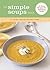 The Simple Soups Deck *OSI*: 50 Easy Recipes for Satisfying Soups