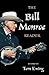 The Bill Monroe Reader (Mus...