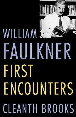 William Faulkner: First Encounters (Paperback)
