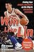 Win Like Lin: Finding Your ...