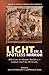 Light in a Spotless Mirror: Reflections on Wisdom Traditions in Judaism and Early Christianity (Faith and Scholarship Colloquies)