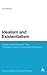 Idealism and Existentialism: Hegel and Nineteenth- and Twentieth-Century European Philosophy (Continuum Studies in Continental Philosophy, 44)