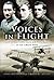 Voices in Flight: Conversations with Air Veterans of the Great War