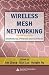 Wireless Mesh Networking: A...