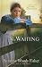 The Waiting (Lancaster County Secrets)