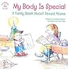 My Body Is Special: A Family Book about Sexual Abuse (Elf-Help Books for Kids)