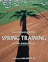 Spring Training by Dan Shaughnessy