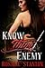 Know Thine Enemy by Rosalie Stanton