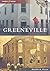 Greeneville, Tennessee (Then and Now)